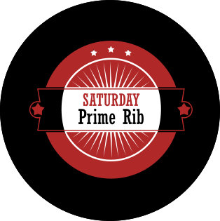 ON SPECIAL: Saturday - Prime rib